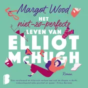 Omslag van Het niet-zo-perfecte leven van Elliot McHugh