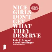 Omslag van Nice girls don't get what they deserve