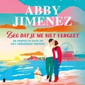 Omslag van Zeg dat je me niet vergeet