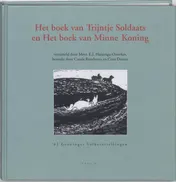 Omslag van Het boek van Trijntje Soldaats en het boek van Minne Koning