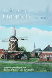 Omslag van De kom van Ommen 1938-1947