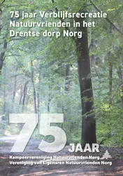 Omslag van 75 jaar Kampeervereniging Natuurvrienden Norg