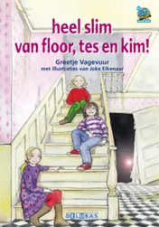 Omslag van Heel slim van Floor, Tes en Kim