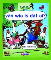 Omslag van van wie is dat ei?
