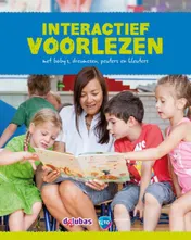 Omslag van Interactief voorlezen met baby's, dreumessen, peuters en kleuters
