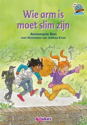 Omslag van Wie arm is moet slim zijn