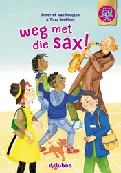 Omslag van weg met die sax!