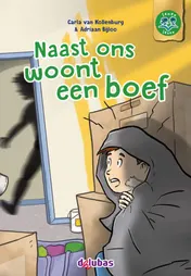 Omslag van Naast ons woont een boef