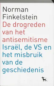 Omslag van De drogreden van het antisemitisme en het misbruik van de geschiedenis