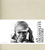 Omslag van An incomplete history