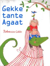 Omslag van Gekke tante Agaat