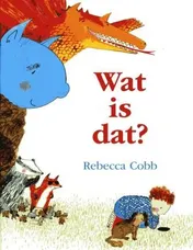 Omslag van Wat is dat?