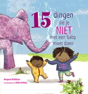 Omslag van 15 dingen die je niet met een baby moet doen