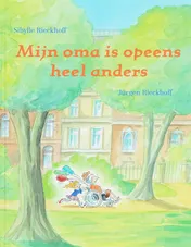 Omslag van Mijn oma is opeens heel anders