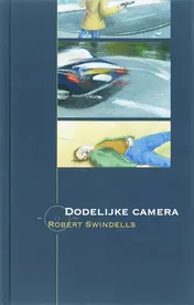 Omslag van Dodelijke camera