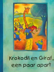 Omslag van Krokodil en giraf, een paar apart