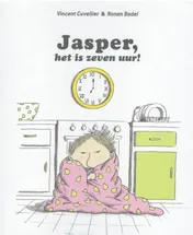 Omslag van Jasper, het is zeven uur!