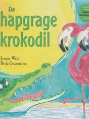 Omslag van De hapgrage krokodil