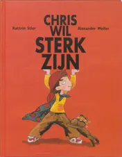 Omslag van Chris wil sterk zijn