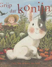 Omslag van Grijp dat konijn!