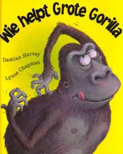 Omslag van Wie helpt Grote Gorilla