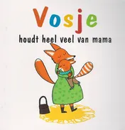 Omslag van Vosje houdt heel veel van mama