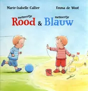 Omslag van Meneertje Rood en meneertje Blauw