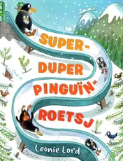 Omslag van Super duper pinguïn roetsj