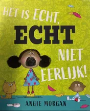 Omslag van Het is echt,echt niet eerlijk