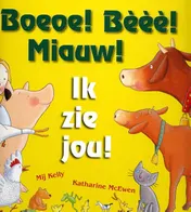 Omslag van Boeoe! Bèèè! Miauw! Ik zie jou!