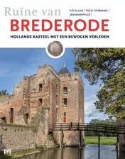 Omslag van Ruïne van Brederode. Hollands kasteel met een bewogen verleden