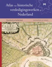 Omslag van Atlas van historische verdedigingswerken in Nederland