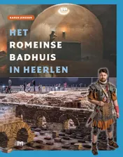 Omslag van Het Romeinse badhuis in Heerlen