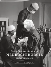 Omslag van De ontwikkeling van de neurochirurgie in Nederland