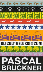 Omslag van Gij zult gelukkig zijn!
