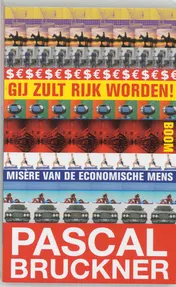 Omslag van Gij zult rijk worden!