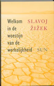 Omslag van Welkom in de woestijn van de werkelijkheid