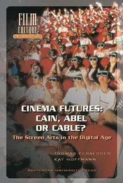 Omslag van Cinema futures: Cain, Abel or cable?