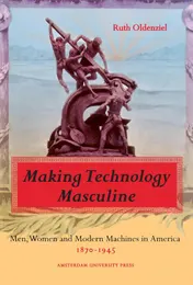 Omslag van Making technology masculine