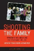 Omslag van Shooting the Family