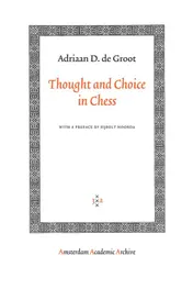 Omslag van Thought and Choice in Chess