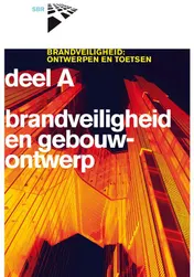 Omslag van Deel A brandveiligheid en gebouwontwerp