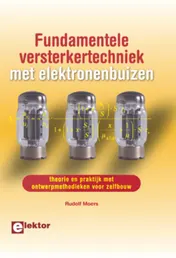 Omslag van Fundamentele versterkertechniek met elektronenbuizen