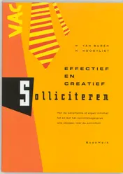 Omslag van Effectief en creatief solliciteren