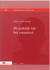 Omslag van De Praktijk van het Voorarrest