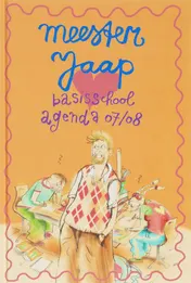 Omslag van Meester Jaap Schoolagenda 2007-2008