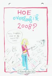 Omslag van Hoe overleef ik 2008