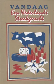 Omslag van Vandaag.... een Nederlands Streekgerecht