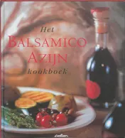 Omslag van Het balsamico-azijn kookboek