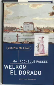 Omslag van Ma Rochelle Passee, Welkom El Dorado